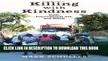 [PDF] Killing with Kindness: Haiti, International Aid, and Ngos Popular Colection