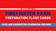 New Book Norman Hall s Firefighter Exam Preparation Flash Cards