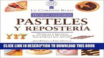 [PDF] Pasteles y reposterÃ­a: TÃ©cnicas y recetas de la escuela de cocina mÃ¡s famosa del mundo