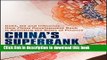 Read China s Superbank: Debt, Oil and Influence - How China Development Bank is Rewriting the