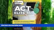 Big Deals  ACT Elite 36, 2nd Edition (College Test Preparation)  Best Seller Books Best Seller