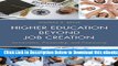 [PDF] Higher Education beyond Job Creation: Universities, Citizenship, and Community Free Ebook