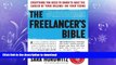 FAVORITE BOOK  The Freelancer s Bible: Everything You Need to Know to Have the Career of Your