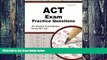 Big Deals  ACT Exam Practice Questions: ACT Practice Tests   Review for the ACT Test  Free Full