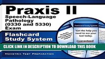 Collection Book Praxis II Speech-Language Pathology (0330 and 5330) Exam Flashcard Study System:
