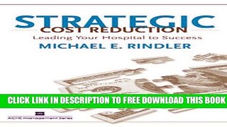 Collection Book Strategic Cost Reduction: Leading Your Hospital to Success