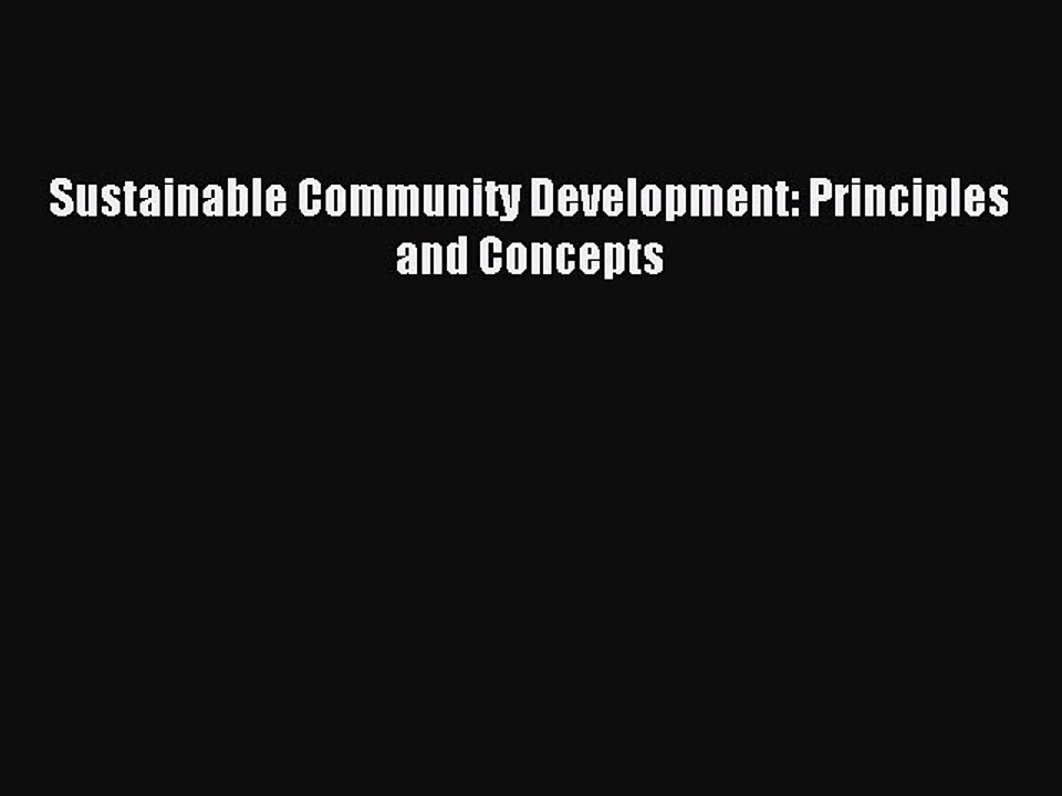 [PDF] Sustainable Community Development: Principles and Concepts Full Colection