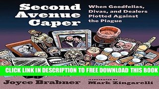 New Book Second Avenue Caper: When Goodfellas, Divas, and Dealers Plotted Against the Plague