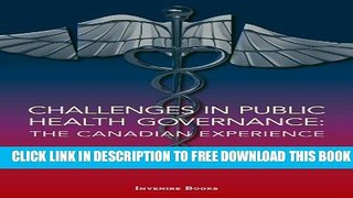 Collection Book Challenges in Public Health Governance: the Canadian Experience (Collaborative