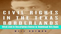 [Reads] Civil Rights in the Texas Borderlands: Dr. Lawrence A. Nixon and Black Activism Online Books