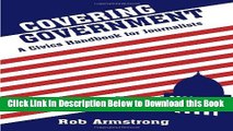 [Reads] Covering Government: A Civics Handbook for Journalists Online Ebook