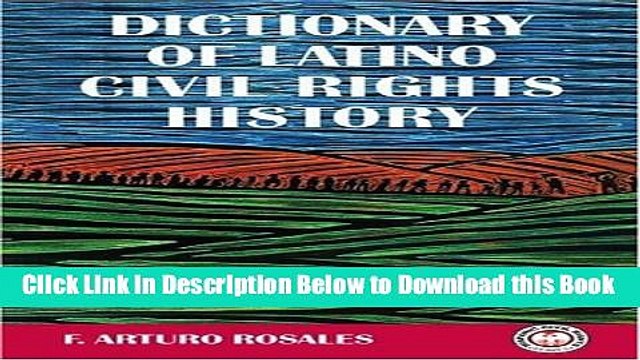 [Best] Dictionary of Latino Civil Rights History (Hispanic Civil Rights) Online Ebook