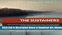 [Download] The Sustainers: Being, Building and Doing Good Through Activism in the Sacred Spaces of