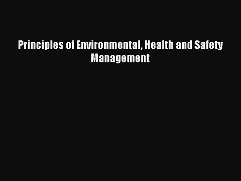 [PDF] Principles of Environmental Health and Safety Management Popular Colection