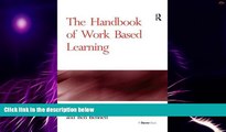 Big Deals  The Handbook of Work Based Learning  Best Seller Books Best Seller