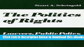 [Reads] The Politics of Rights: Lawyers, Public Policy, and Political Change Free Books