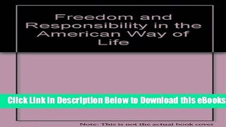 [Reads] Freedom and Responsibility in the American Way of Life Online Books