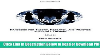 [Get] Handbook for Theory, Research, and Practice in Gestalt Therapy Popular New