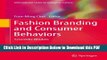 [Read] Fashion Branding and Consumer Behaviors: Scientific Models (International Series on