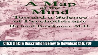 [Read] A Map of the Mind: Toward a Science of Psychotherapy Full Online