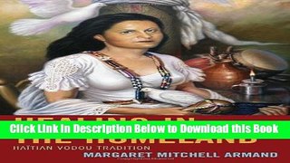 [Download] Healing in the Homeland: Haitian Vodou Tradition Free Books