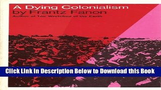 [Reads] A Dying Colonialism Free Books