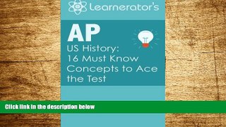 READ FREE FULL  AP US History: 16 Must Know Concepts to Ace the Test  READ Ebook Full Ebook Free
