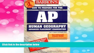 Must Have  Barron s How to Prepare for the AP Human Geography Advanced Placement Examination