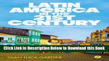 [Reads] Latin America in the 21st Century: Nations, Regionalism, Globalization Online Ebook