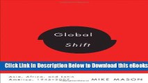 [Reads] Global Shift: Asia, Africa, and Latin America, 1945-2007 Online Ebook