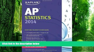 Big Deals  Kaplan AP Statistics 2014 (Kaplan Test Prep)  Best Seller Books Most Wanted