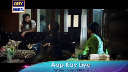 'Aap Kay Liye'Tonight at 09:00 PM - Only on ARY Digital