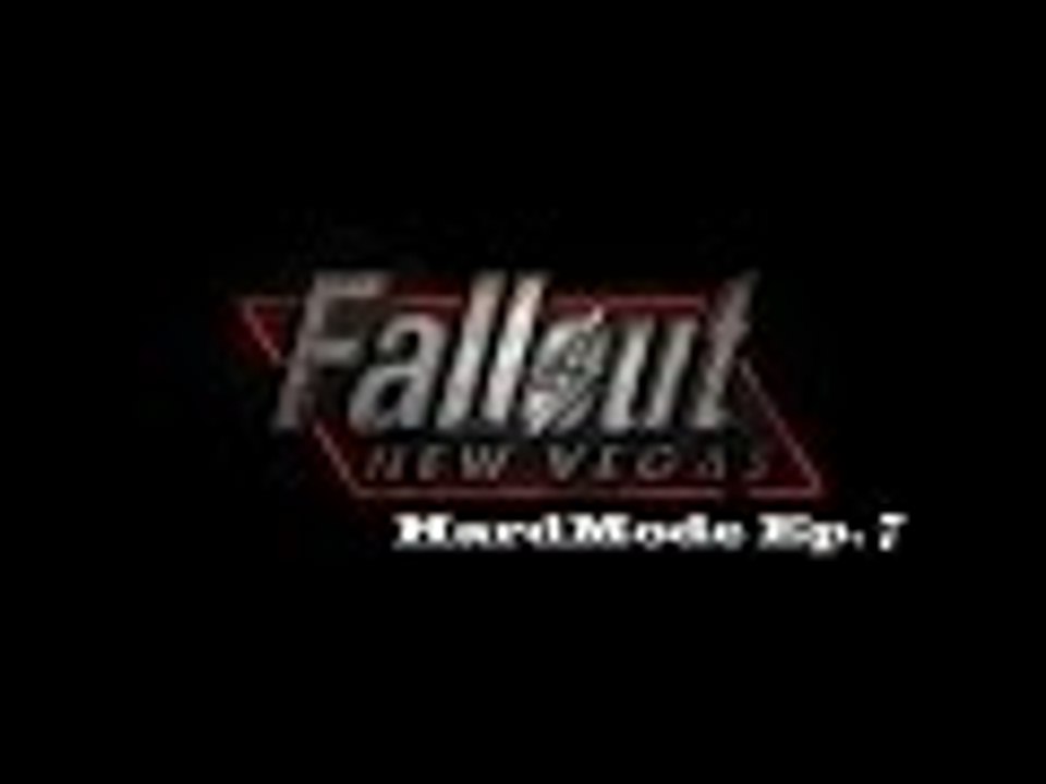 Fallout New Vegas Ep.7 "Hard Road to Novac"