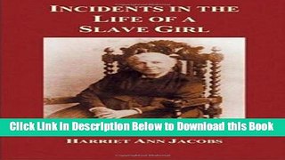 [Best] Incidents in the Life of a Slave Girl Online Books
