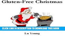 [PDF] Gluten Free Christmas: Easy Homemade Gluten Free Christmas Recipes Popular Colection