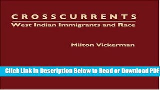 [Get] Crosscurrents: West Indian Immigrants and Race Popular New
