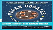 [PDF] Vegan Cookies Invade Your Cookie Jar: 100 Dairy-Free Recipes for Everyone s Favorite Treats
