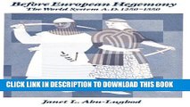 [PDF] Before European Hegemony: The World System A.D. 1250-1350 Full Online