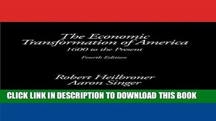 [PDF] The Economic Transformation of America: 1600 to the Present, 4th Edition Full Online