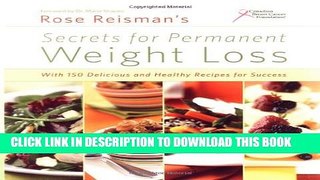 [PDF] Secrets of Permanent Weight Loss: With 150 Delicious and Healthy Recipes for Success Full
