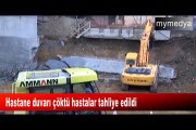 Hastane duvarı çöktü hastalar tahliye edildi