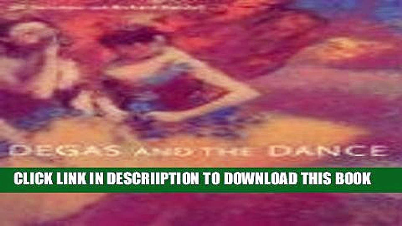 [PDF] Degas and the Dance Full Colection