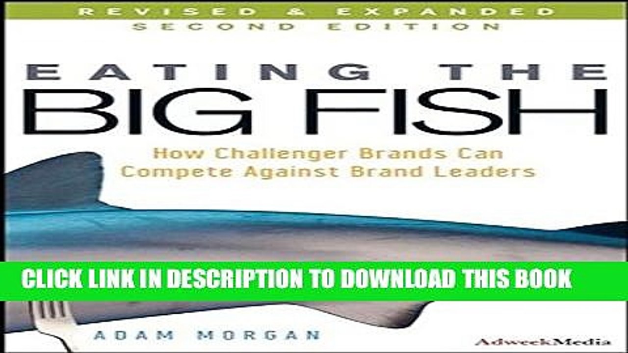 [PDF] Eating the Big Fish: How Challenger Brands Can Compete Against Brand Leaders Full Online