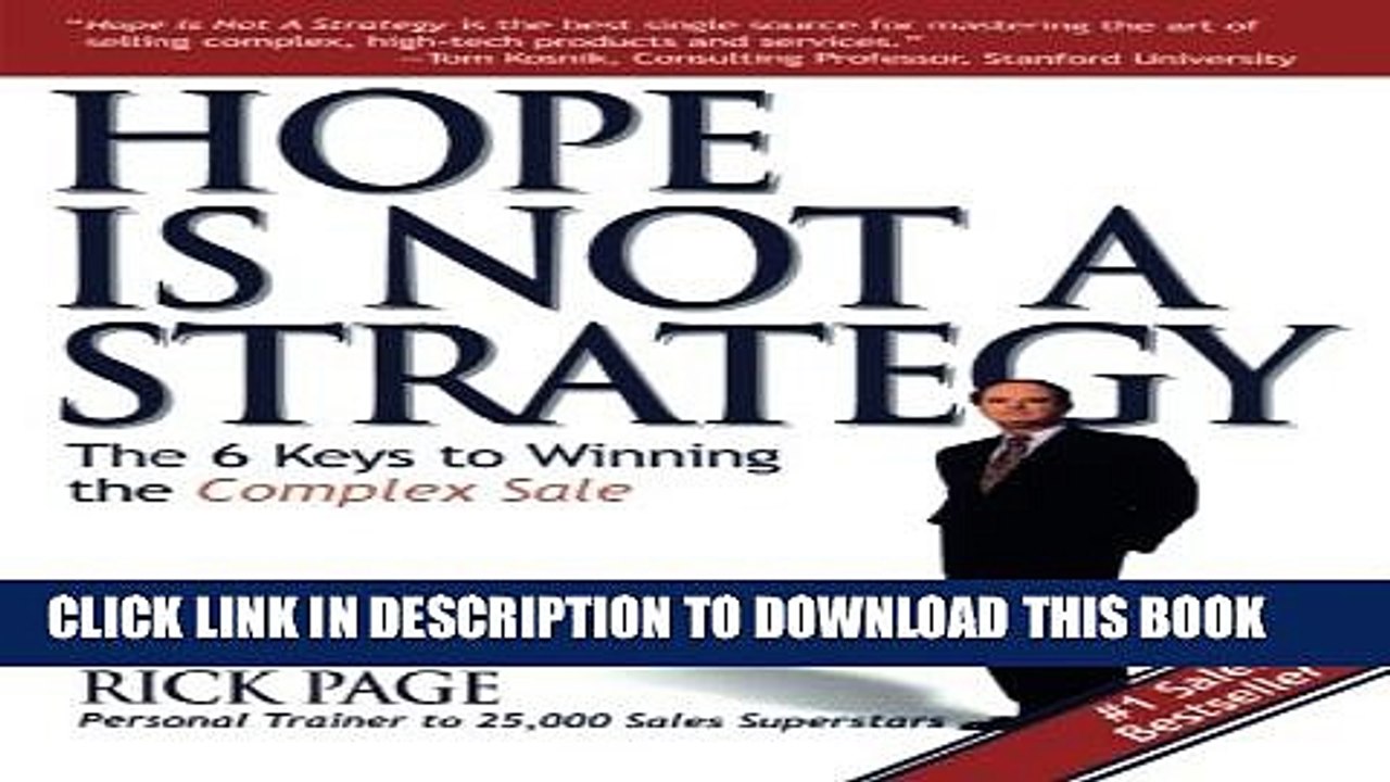 [PDF] Hope Is Not a Strategy: The 6 Keys to Winning the Complex Sale Popular Online