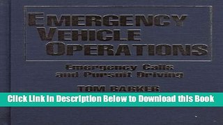 [PDF] Emergency Vehicle Operations: Emergency Calls and Pursuit Driving Free Books