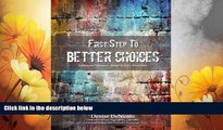 Full [PDF] Downlaod  First Step to Better Choices: Adolescent Substance Abuse Activity Workbook