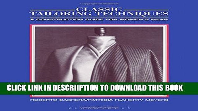 [PDF] Classic Tailoring Techniques: A Construction Guide for Women s Wear Popular Online