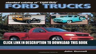 [Read PDF] Standard Catalog of Light-Duty Ford Trucks 1905-2002 Ebook Online
