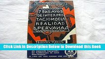 [Reads] Siete ensayos de interpretacion de la realidad peruana (Spanish Edition) (Peruanos