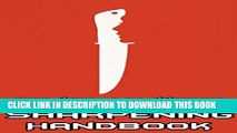 [PDF] The Knife Sharpening Handbook Popular Online
